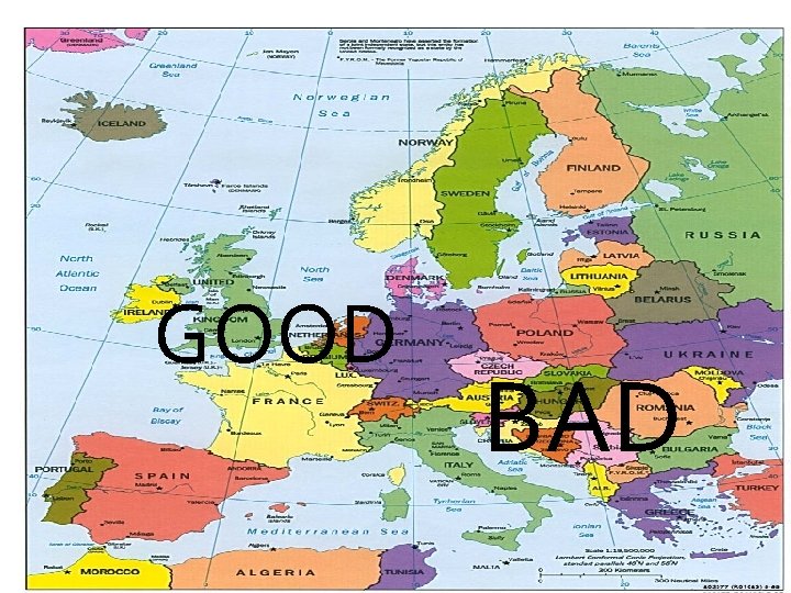 GOOD BAD 