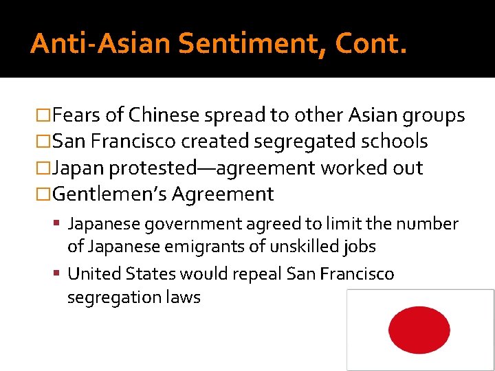 Anti-Asian Sentiment, Cont. �Fears of Chinese spread to other Asian groups �San Francisco created