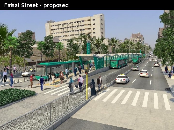 Faisal Street - proposed 