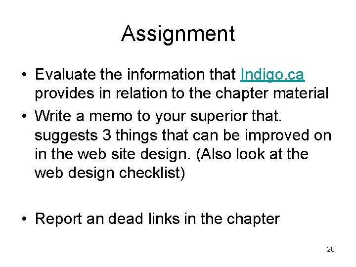 Assignment • Evaluate the information that Indigo. ca provides in relation to the chapter