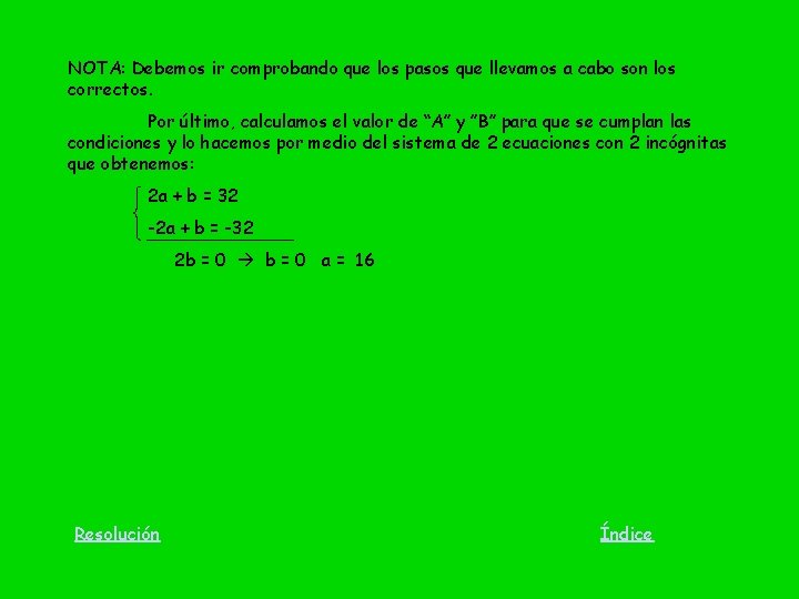 NOTA: Debemos ir comprobando que los pasos que llevamos a cabo son los correctos.