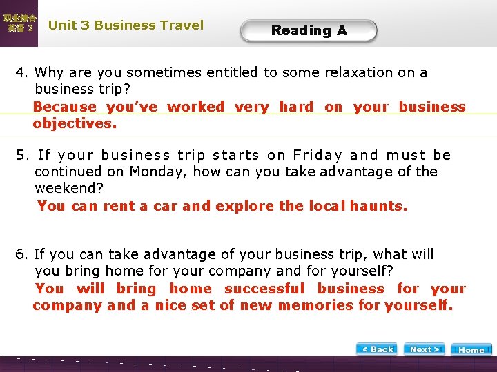 职业综合 英语 2 Unit 3 Business Travel Reading A A-Task 1 -2 4. Why