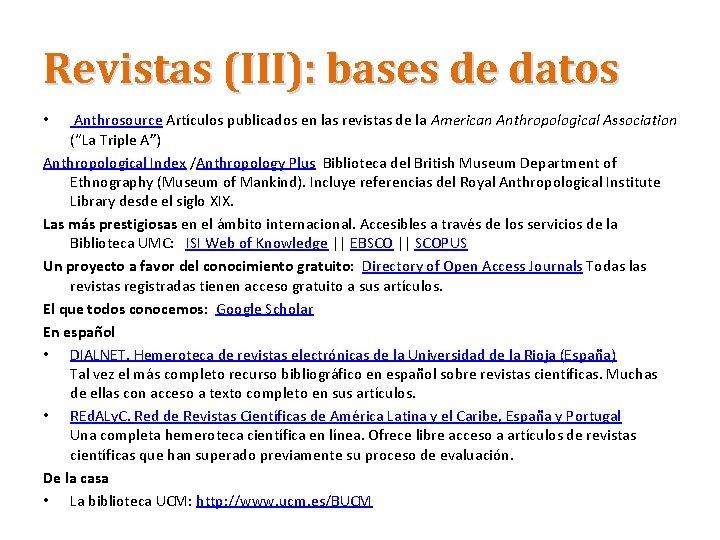 Revistas (III): bases de datos Anthrosource Artículos publicados en las revistas de la American