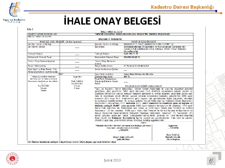 Kadastro Dairesi Başkanlığı İHALE ONAY BELGESİ Şubat 2019 