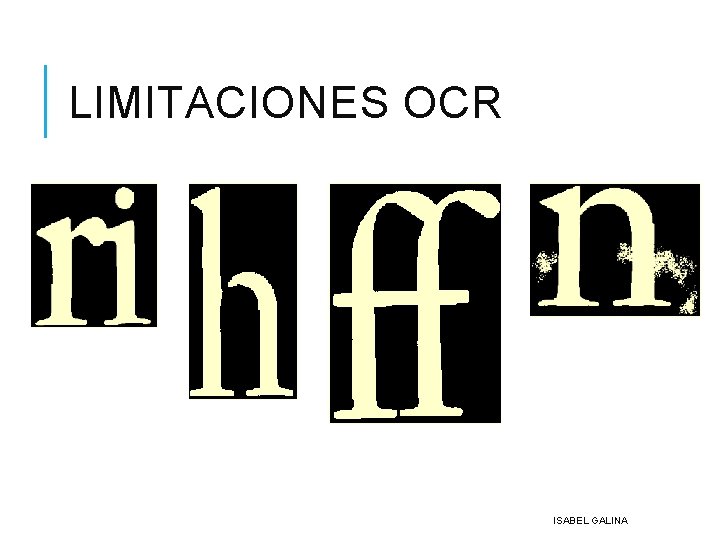 LIMITACIONES OCR ISABEL GALINA 