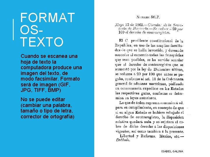 FORMAT OSTEXTO Cuando se escanea una hoja de texto la computadora produce una imagen