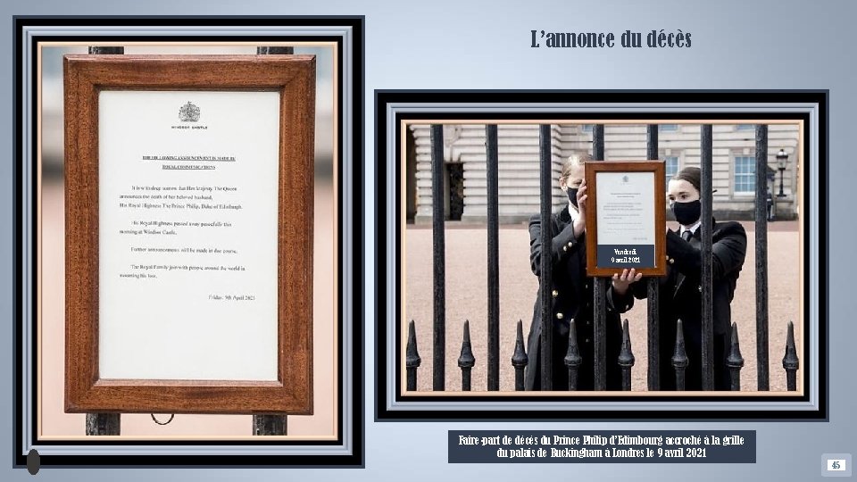 L’annonce du décès Vendredi 9 avril 2021 Faire-part de décès du Prince Philip d’Edimbourg