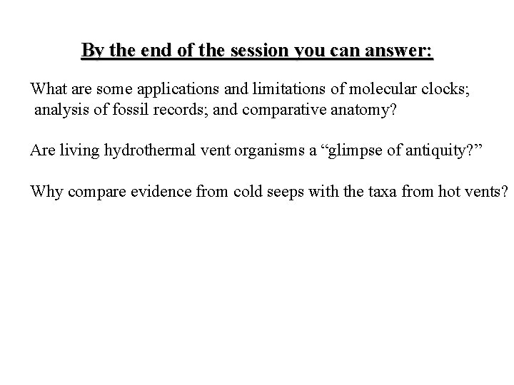 By the end of the session you can answer: What are some applications and