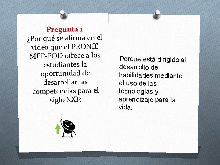 Pregunta 1 ¿Por qué se afirma en el video que el PRONIE MEP-FOD ofrece