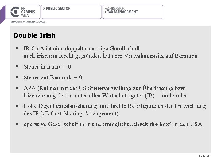 Double Irish § IR Co A ist eine doppelt ansässige Gesellschaft nach irischem Recht