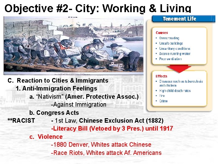 Objective #2 - City: Working & Living C. Reaction to Cities & Immigrants 1.