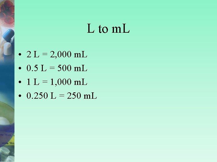 L to m. L • • 2 L = 2, 000 m. L 0.
