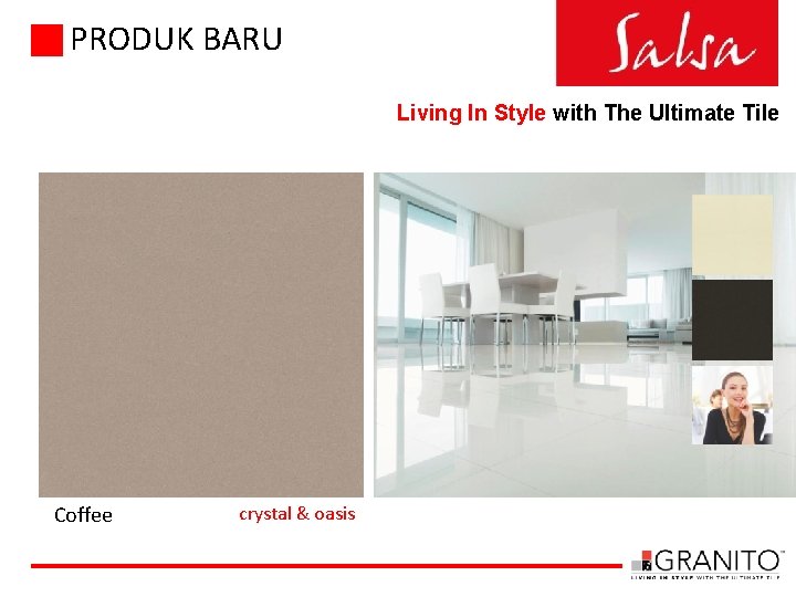 PRODUK BARU Living In Style with The Ultimate Tile Coffee crystal & oasis 
