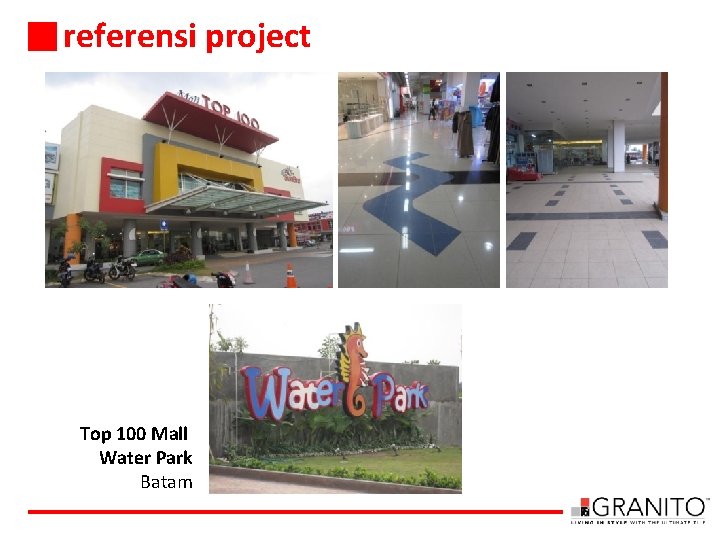 referensi project Top 100 Mall Water Park Batam 