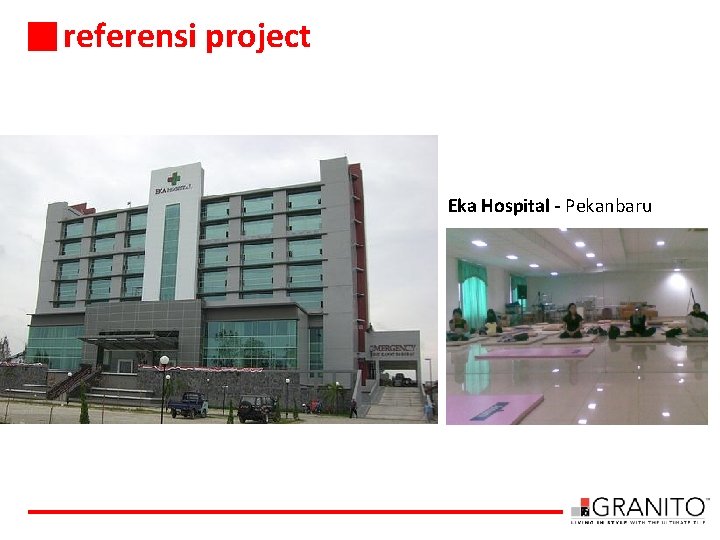 referensi project Eka Hospital - Pekanbaru 