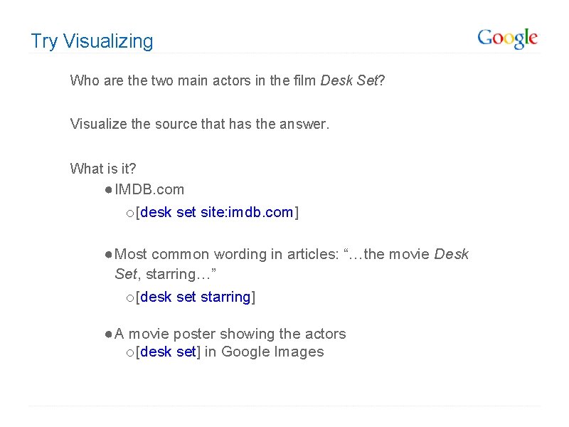 Try Visualizing Who are the two main actors in the film Desk Set? Visualize