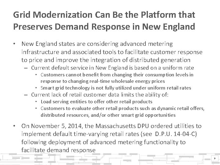 Grid Modernization Can Be the Platform that Preserves Demand Response in New England •