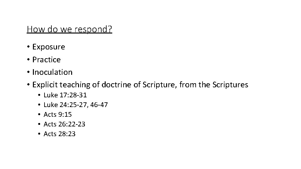 How do we respond? • Exposure • Practice • Inoculation • Explicit teaching of How do we respond? • Exposure • Practice • Inoculation • Explicit teaching of