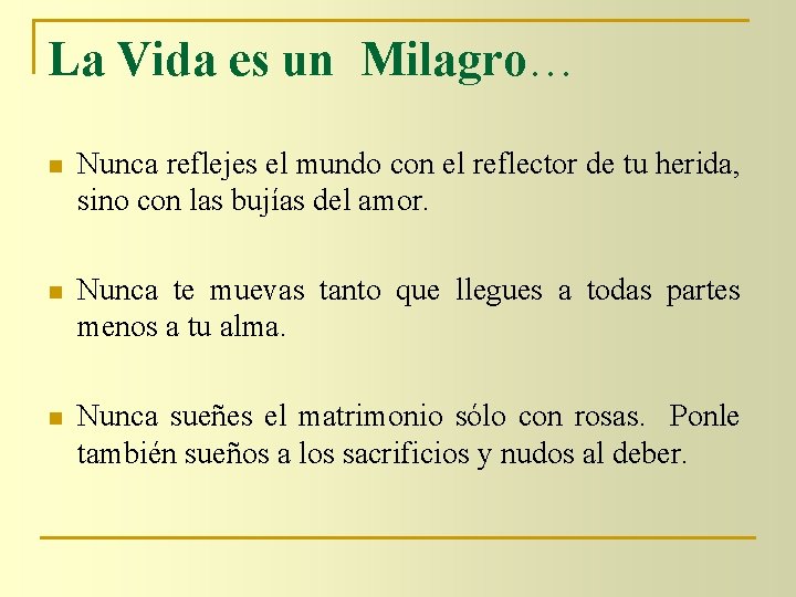 La Vida es un Milagro Zenaida Bacard de