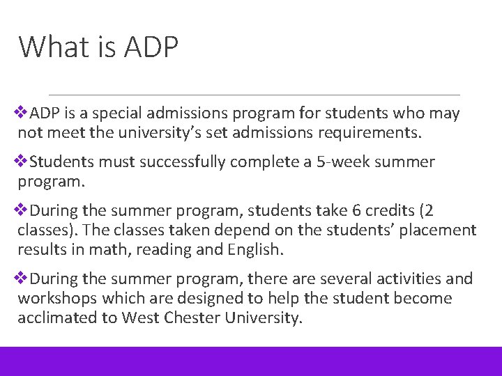 What is ADP v. ADP is a special admissions program for students who may