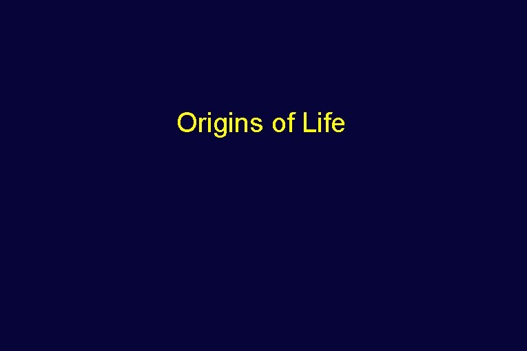 Origins of Life 