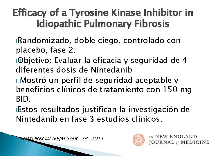 Efficacy of a Tyrosine Kinase Inhibitor in Idiopathic Pulmonary Fibrosis � Randomizado, doble ciego,