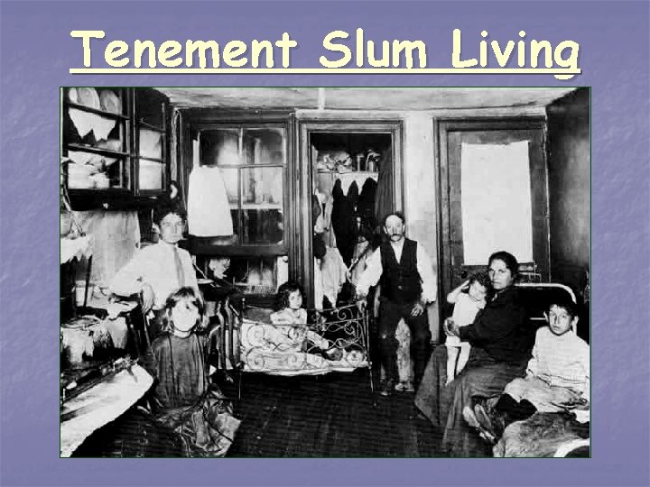 Tenement Slum Living 