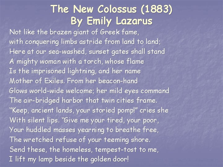 The New Colossus (1883) By Emily Lazarus Not like the brazen giant of Greek