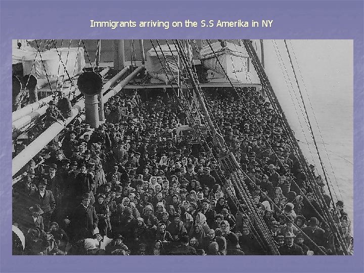 Immigrants arriving on the S. S Amerika in NY 