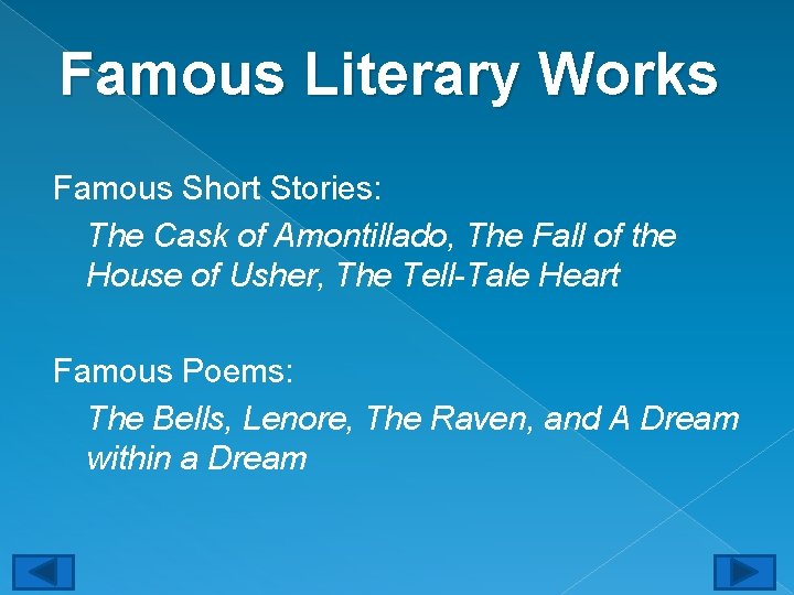 Famous Literary Works Famous Short Stories: The Cask of Amontillado, The Fall of the