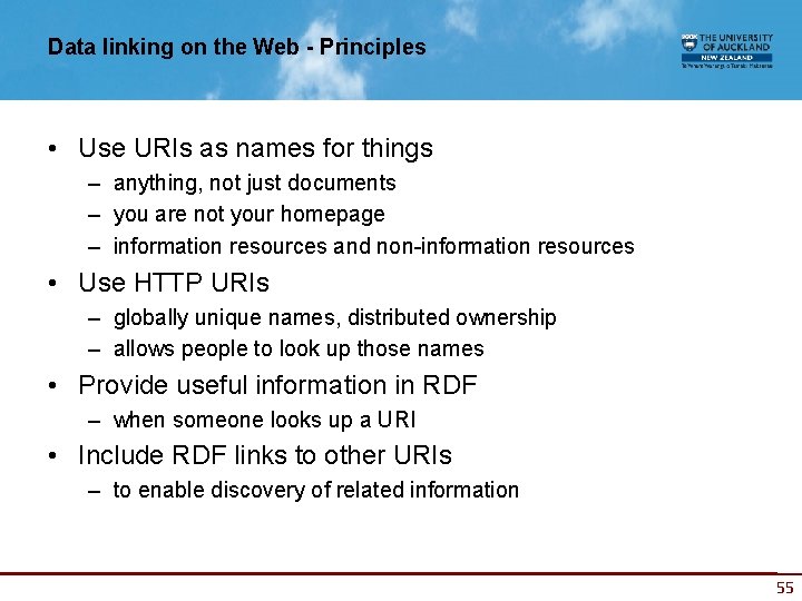 Data linking on the Web - Principles • Use URIs as names for things