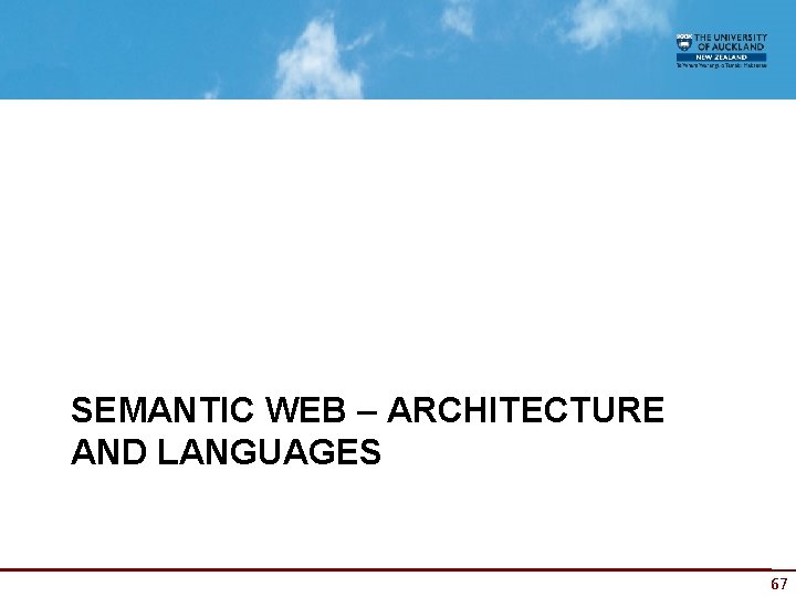 SEMANTIC WEB – ARCHITECTURE AND LANGUAGES 67 