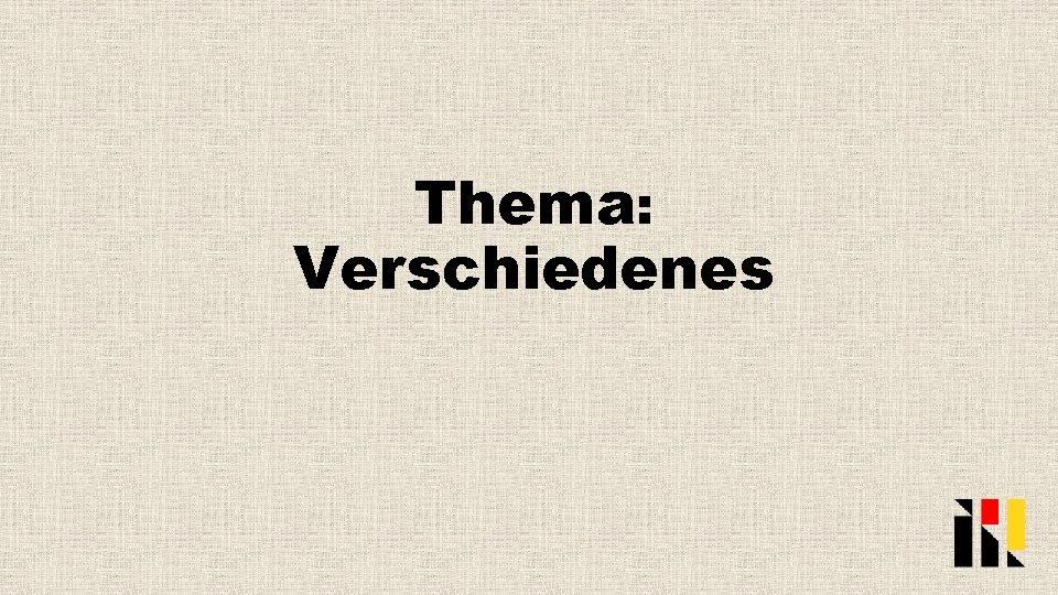 Thema: Verschiedenes 