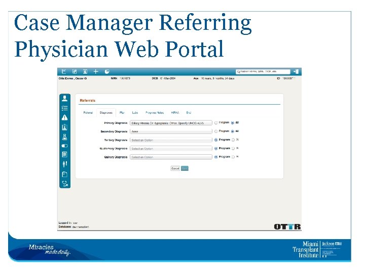 Case Manager Referring Physician Web Portal 