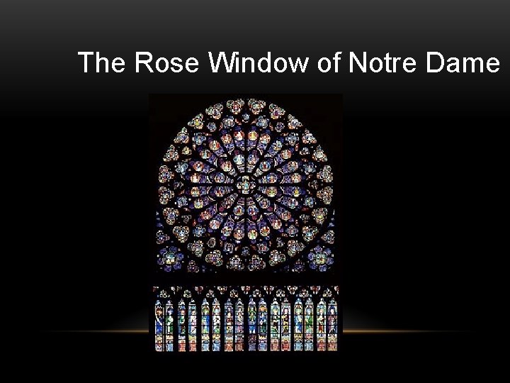 The Rose Window of Notre Dame 