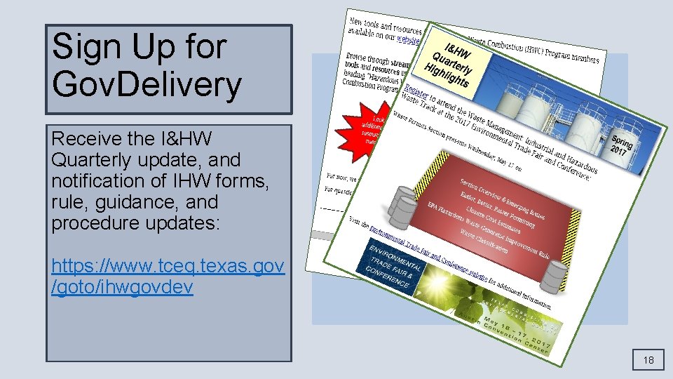 Sign Up for Gov. Delivery Receive the I&HW Quarterly update, and notification of IHW