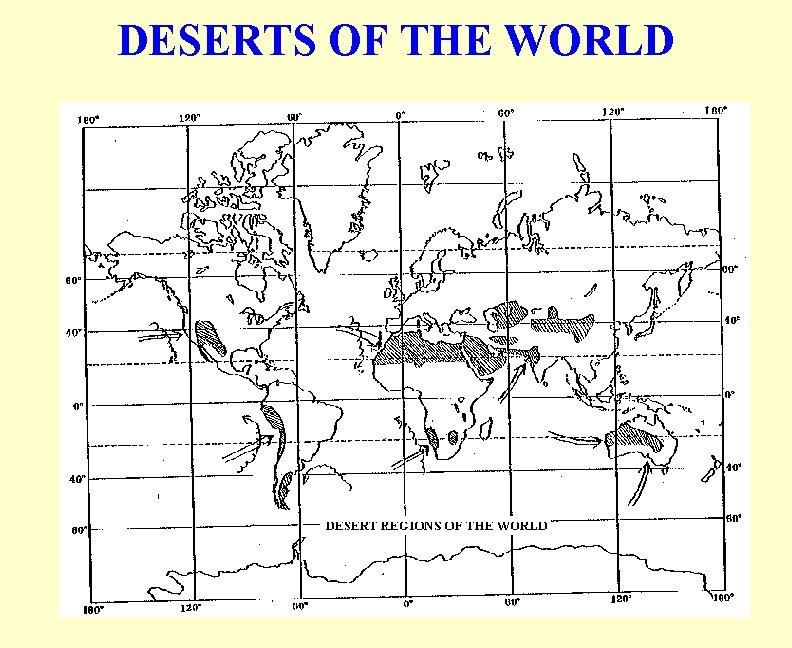 DESERTS OF THE WORLD 