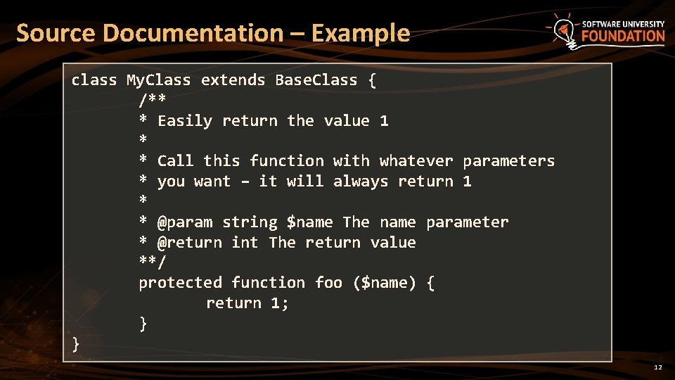 Source Documentation – Example class My. Class extends Base. Class { /** * Easily Source Documentation – Example class My. Class extends Base. Class { /** * Easily