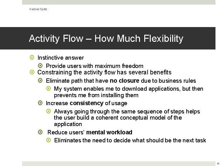 Gabriel Spitz Activity Flow – How Much Flexibility Instinctive answer Provide users with maximum
