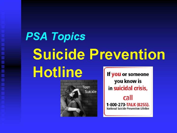PSA Topics Suicide Prevention Hotline 