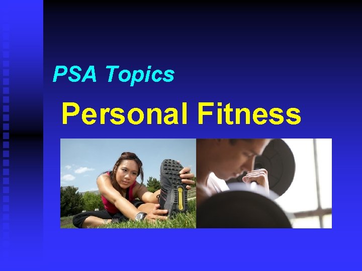 PSA Topics Personal Fitness 