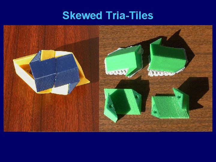 Skewed Tria-Tiles 