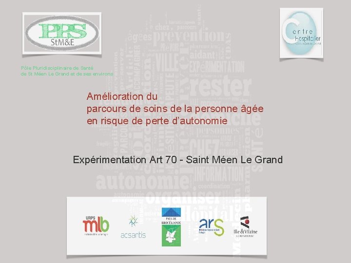 Pôle Pluridisciplinaire de Santé de St Méen Le Grand et de ses environs Amélioration