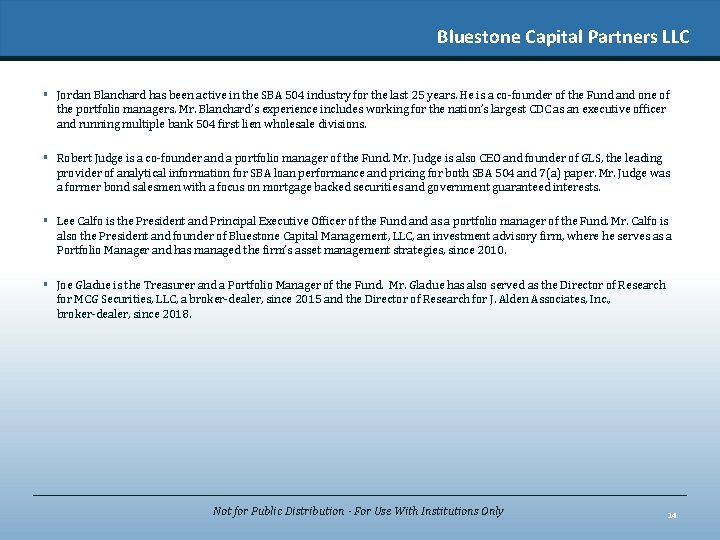 Bluestone Capital Partners LLC § Jordan Blanchard has been active in the SBA 504