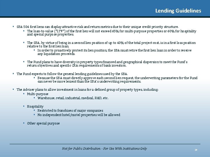 Lending Guidelines § SBA 504 first liens can display attractive risk and return metrics