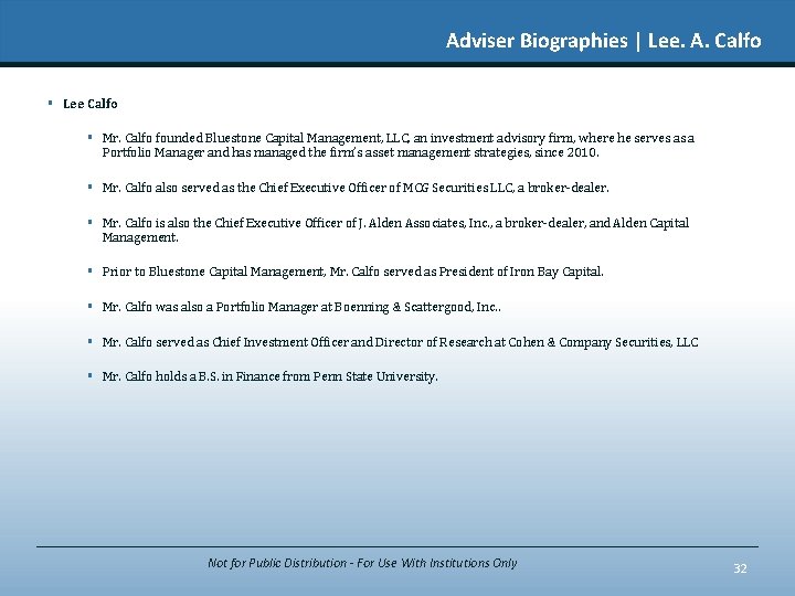 Adviser Biographies | Lee. A. Calfo § Lee Calfo § Mr. Calfo founded Bluestone