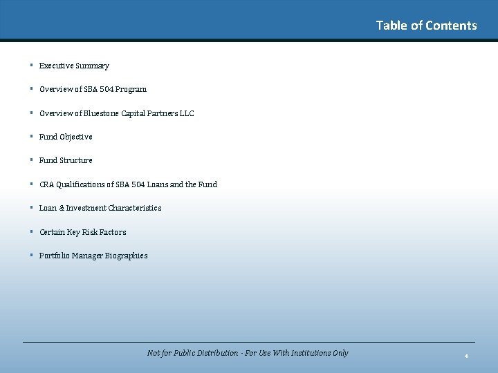 Table of Contents § Executive Summary § Overview of SBA 504 Program § Overview