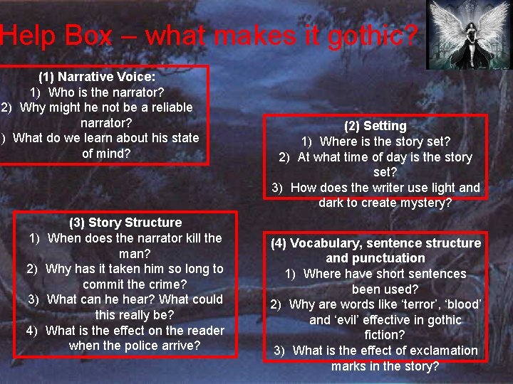 Help Box – what makes it gothic? (1) Narrative Voice: 1) Who is the