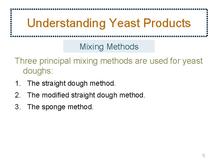 Chapter 30 Production Basic Principles and Ingredients