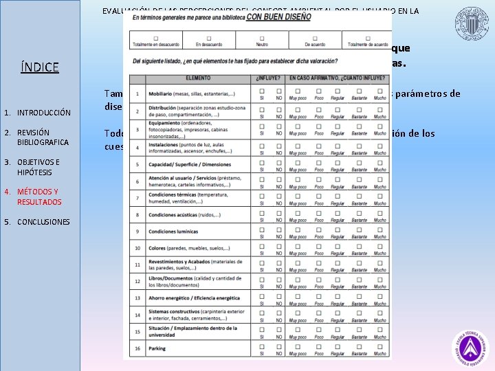 EVALUACIÓN DE LAS PERCEPCIONES DEL CONFORT AMBIENTAL POR EL USUARIO EN LA BIBLIOTECA DE